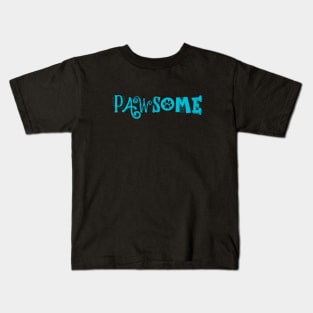 Paw Some Kids T-Shirt